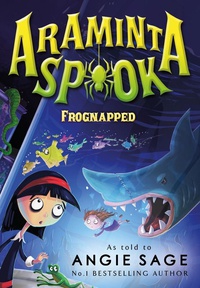 Обложка Araminta Spook: Frognapped