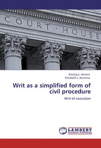 Обложка Writ as a simplified form of civil procedure. Writ of execution