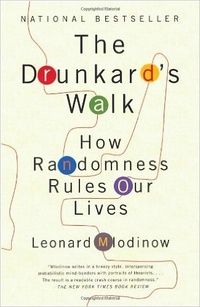 Обложка The Drunkard's Walk: How Randomness Rules Our Lives