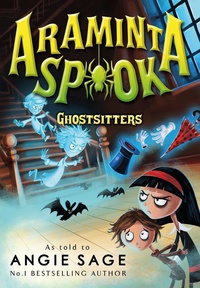 Обложка Araminta Spook: Ghostsitters
