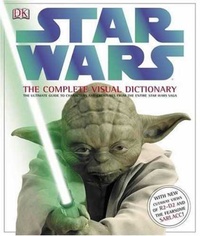 Обложка Star Wars: The Complete Visual Dictionary