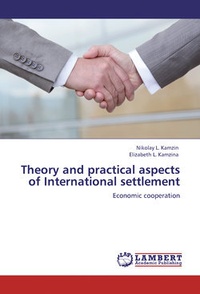 Обложка Theory and practical aspects of Internationa settlements. Economic cooperation