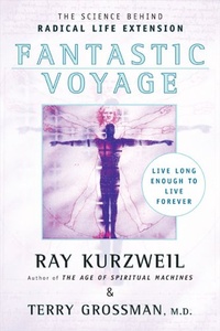 Обложка Fantastic Voyage: Live Long Enough to Live Forever