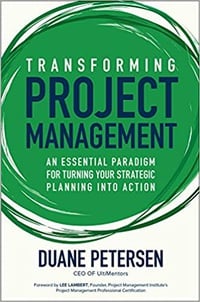 Обложка Transforming Project Management: An Essential Paradigm for Turning Your Strategic Planning into Action