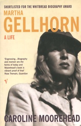 Martha Gellhorn: A Life 