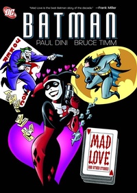 Обложка Batman: Mad Love and Other Stories