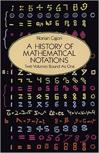Обложка A History of Mathematical Notations