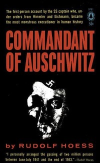 Обложка Комендант Освенцима. Автобиографические записки Рудольфа Гесса
