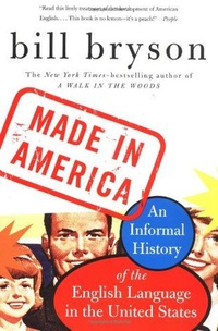 Обложка Made in America. An Informal History of American English